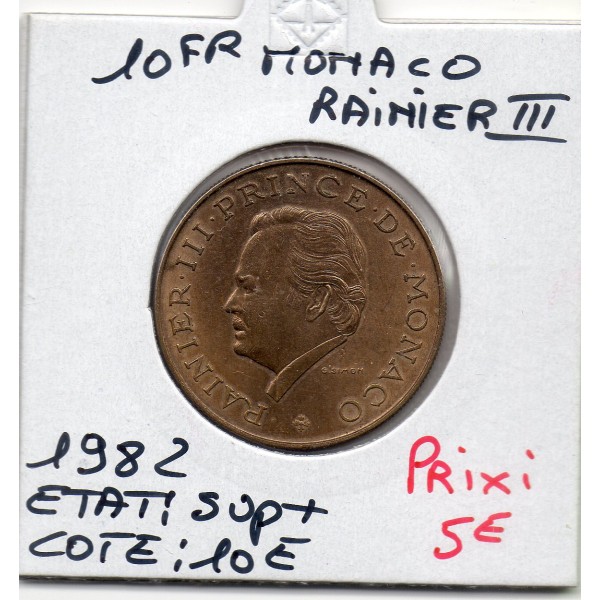 Monaco Rainier III 10 Francs 1982 Sup+, Gad.157