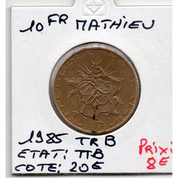 10 francs Mathieu 1985 tranche B TTB