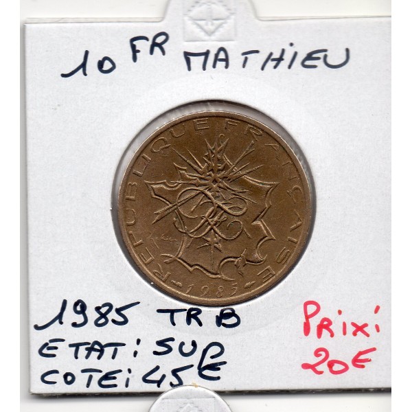 10 francs Mathieu 1985 tranche B Sup