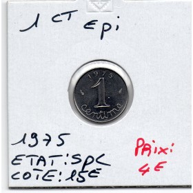 1 centime Epi 1975 Spl