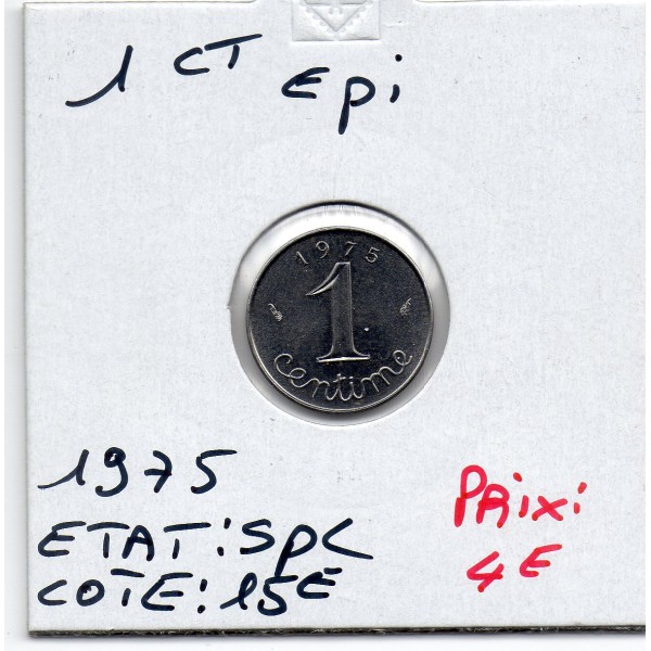 1 centime Epi 1975 Spl