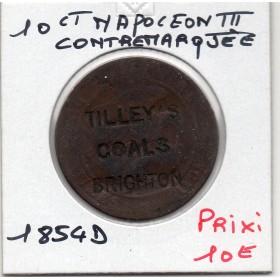 10 centimes Napoléon III 1854 D contremarqué Tilley's Coals Brighton