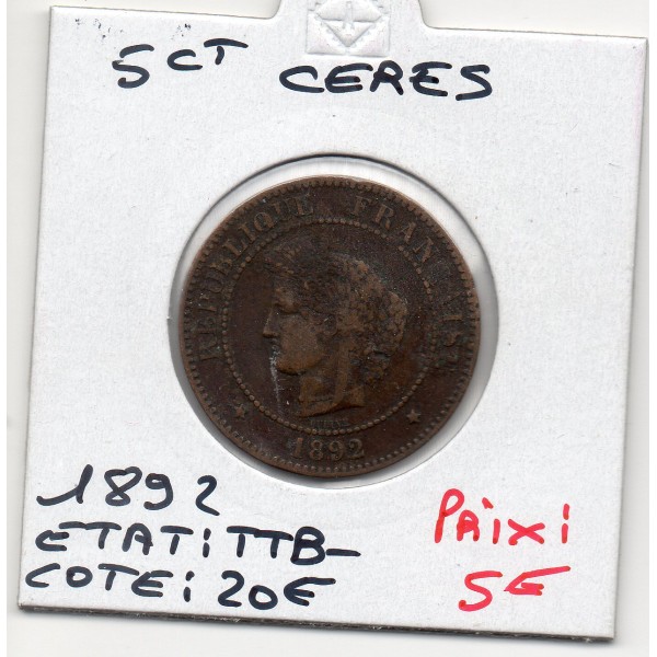 5 centimes Cérès 1892 TTB-