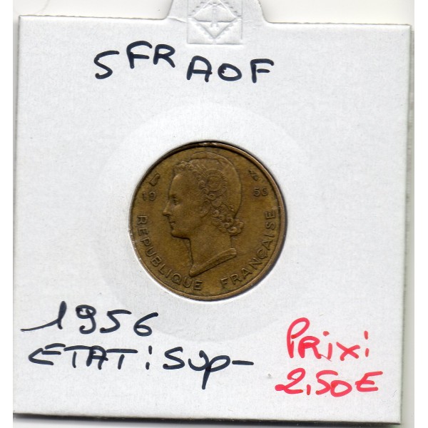 AOF Afrique Occidentale Française 5 Francs 1956 Sup-, Lec.14