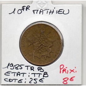 10 francs Mathieu 1985 tranche B TTB