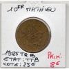 10 francs Mathieu 1985 tranche B TTB