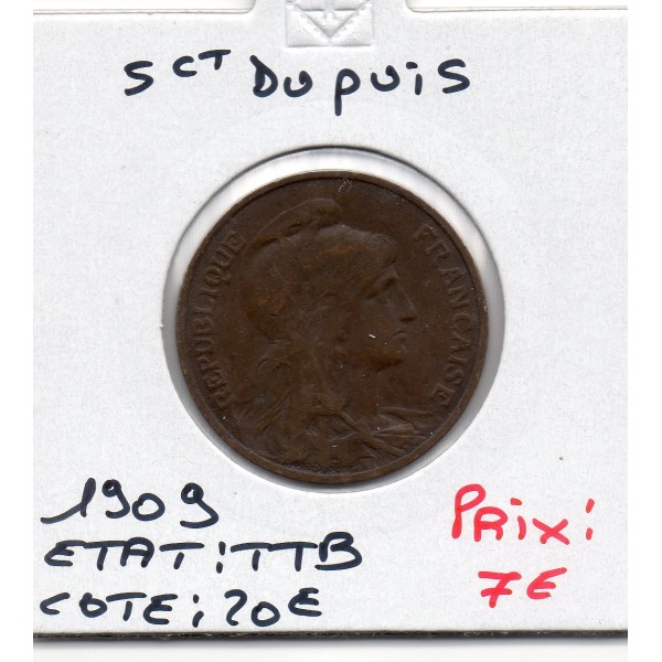 5 centimes Dupuis 1909 TTB