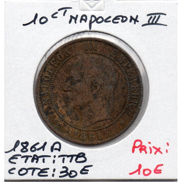 10 centimes Napoléon III tête laurée 1861 A Paris TTB