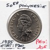Polynésie Française 50 Francs 1985 FDC, Lec.118