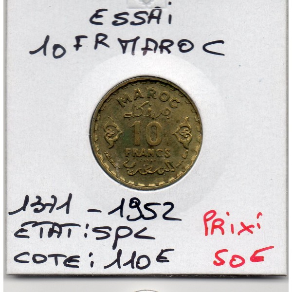 Maroc Essai 10 francs 1371 AH -1952 Spl, Lec.262