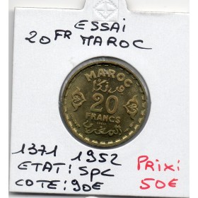 Maroc Essai 20 francs 1371 AH -1952 Spl , Lec.276