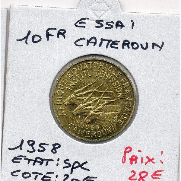 Aef Cameroun Essai 10 francs 1958 Sup, Lec.28