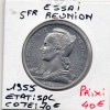 Réunion, essai 5 francs 1955 Spl, Lec.69 République
