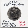 Réunion, essai 50 francs 1962 Spl, Lec.98 République