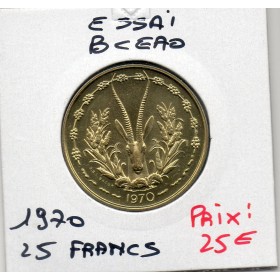 Etats Afrique Ouest essai 25 francs 1970 Spl KM.E5