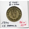 Etats Afrique Ouest essai 25 francs 1970 Spl KM.E5