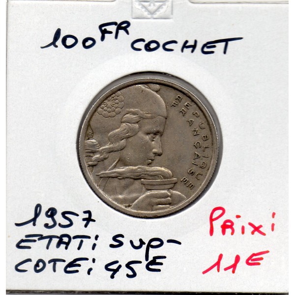 100 francs Cochet 1957 Sup-