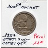 100 francs Cochet 1957 Sup-