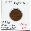 2 centimes Dupuis 1898 TTB+