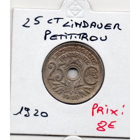 25 centimes Lindauer 1920 TTB trou trop petit