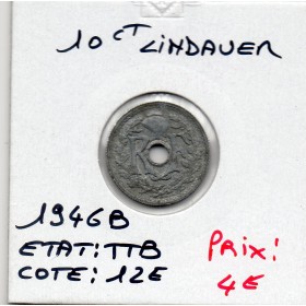 10 centimes Lindauer 1946 B TTB Zinc