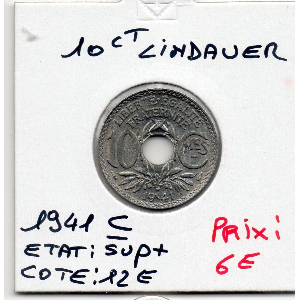 10 centimes Lindauer 1941 Sup+ centime souligné
