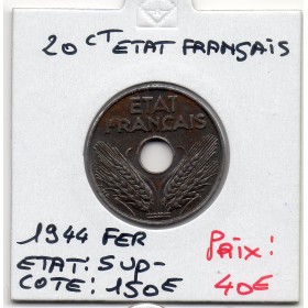 20 centimes état Français 1944 fer Sup-