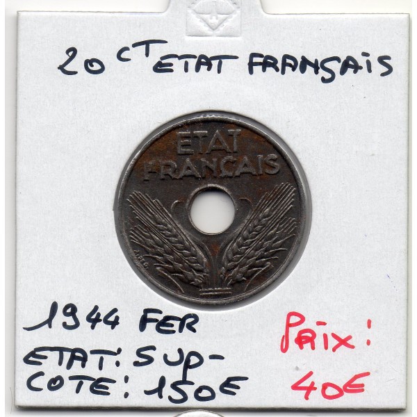 20 centimes état Français 1944 fer Sup-