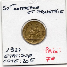 50 centimes Commerce Industrie 1927 Sup