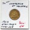 Bon pour 50 centimes Commerce Industrie 1923 Sup+