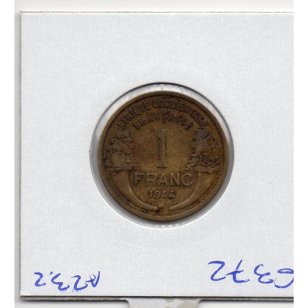 AOF Afrique Occidentale Française 1 Franc 1944 TTB, Lec.2 Morlon