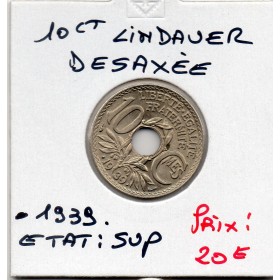 Pièce de 10 centimes Lindauer .1939. Sup Désaxée