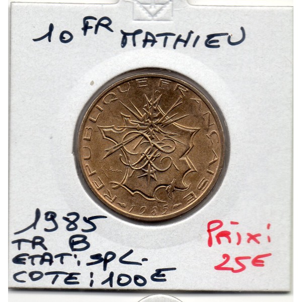 10 francs Mathieu 1985 tranche B Spl