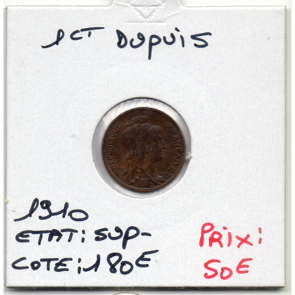 1 centime Dupuis 1910 Sup- rare