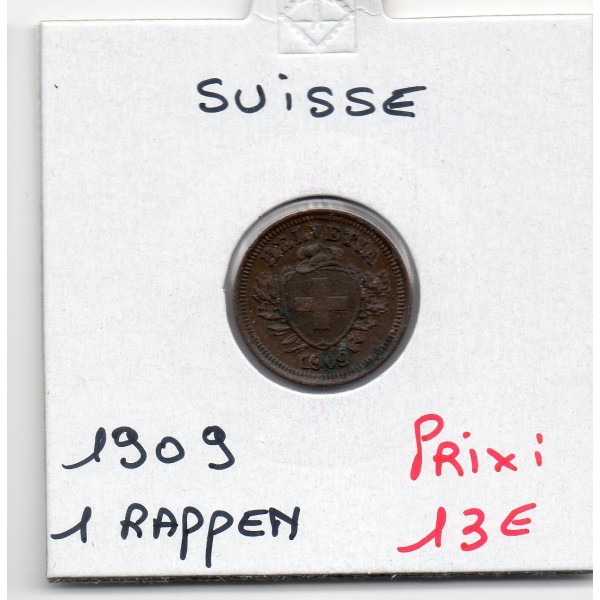 Suisse 1 rappen 1909 Sup-, KM.3