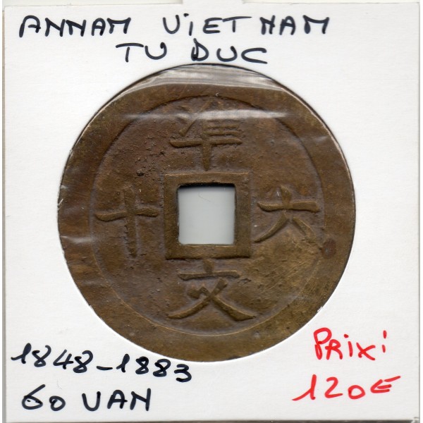 Annam, Tu Duc, 1848-1883, 60 Van