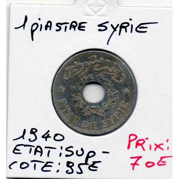 Syrie, 1 Piastre 1940 TTB-, Lec.16 Zinc