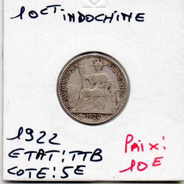 Indochine 10 cents 1922 TTB, Lec.163