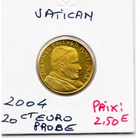 Vatican Jean Paul II Probe 20 centimes euros 2004 Spl