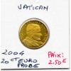 Vatican Jean Paul II Probe 20 centimes euros 2004 Spl