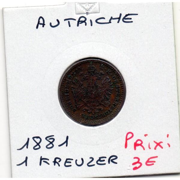 Autriche 1 kreuzer 1881 TTB, KM.2186 François Joseph Ier