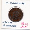 Luxembourg 5 centimes 1860 TTB+, KM.22 Guillaume III