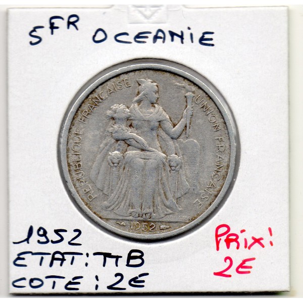 Océanie francais 5 Francs 1952 TTB, Lec.24