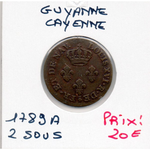 Guyane, Cayenne 2 sous 1789 A TTB+, Lec.20