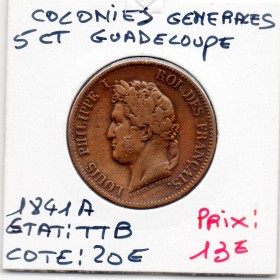 Colonies Louis Philippe 5 centimes 1841 A TTB Guadeloupe, Lec 308