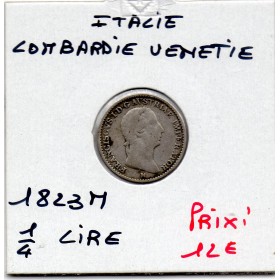 Italie Lombardie Venetie 1/4 Lire 1823 M Milan TB-, KM.C4 François 1er