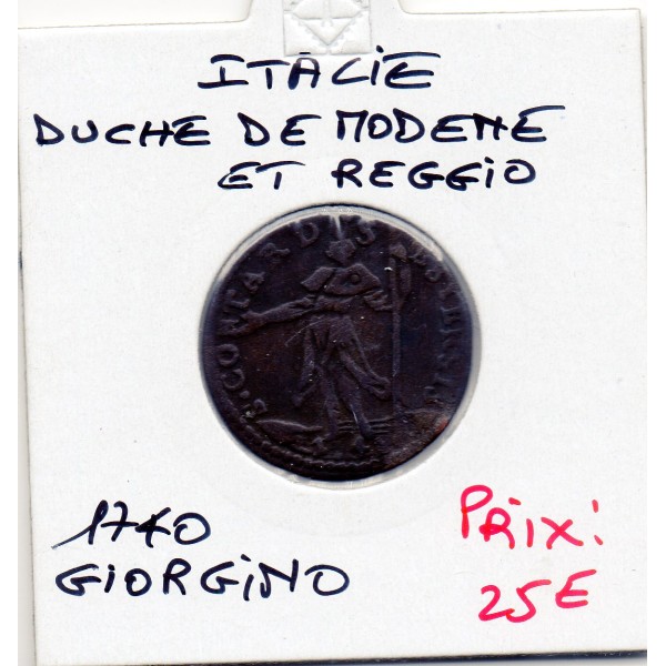 Italie Modène et Reggio 1 Giorgino 1740 TTB, Francesco III