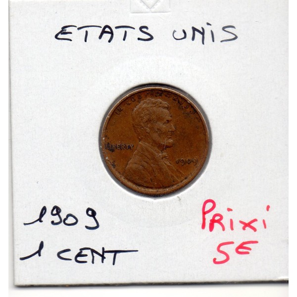 Etats Unis 1 cent 1909 TTB, KM.132 Lincoln