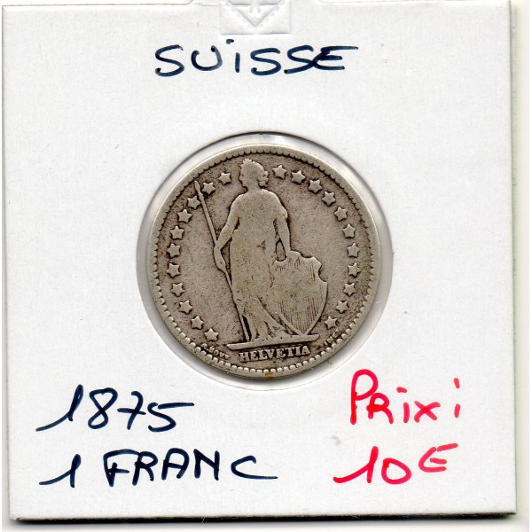 Suisse 1 franc 1875 TB-, KM.24