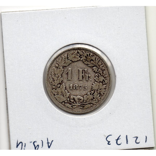 Suisse 1 franc 1875 TB-, KM.24